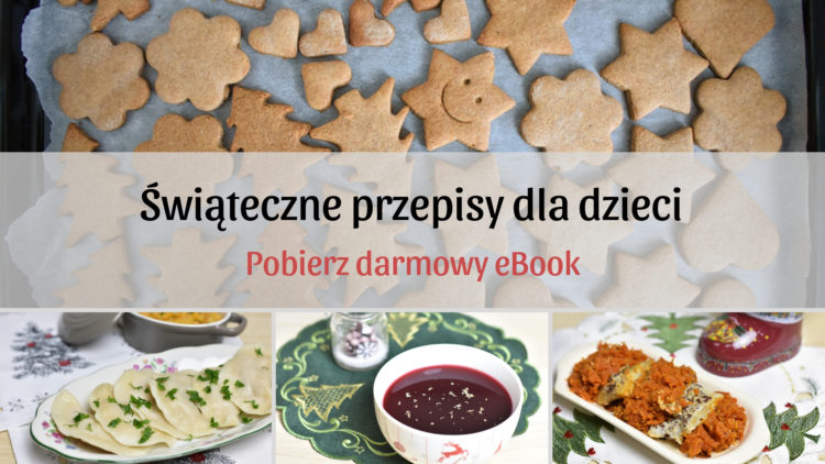 Świąteczne przepisy dla dzieci eBook (raczkujac.pl)